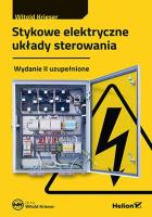Stykowe elektryczne układy sterowania w.2. Autor: Witold Krieser. SmakLiter.pl Okładka książki Stykowe elektryczne układy sterowania w.2