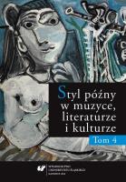 Okładka książki Styl późny w muzyce, literaturze i kulturze T.4
