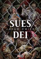 Sues Dei. Autor: Ćwiek Jakub. SmakLiter.pl Okładka książki Sues Dei