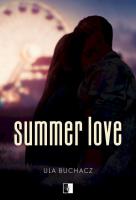 Summer Love. Autor: Ula Buchacz. SmakLiter.pl Okładka książki Summer Love