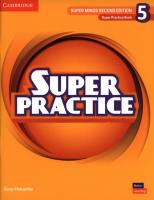 Super Minds Level 5 Super Practice Book British English. Autor: Holcombe Garan. SmakLiter.pl Okładka książki Super Minds Level 5 Super Practice Book British English