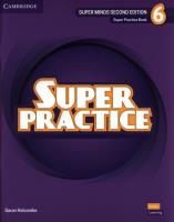 Super Minds Level 6 Super Practice Book British English. Autor: Holcombe Garan. SmakLiter.pl Okładka książki Super Minds Level 6 Super Practice Book British English