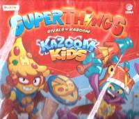 Okładka książki Super Things Rivals Of Kaboom Kazoom Kids