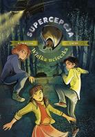 Supercepcja. Wielka ucieczka w.2. Autor: Gacek Katarzyna. SmakLiter.pl Okładka książki Supercepcja. Wielka ucieczka w.2