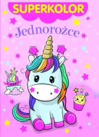 Okładka książki Superkolor. Jednorożce