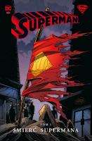 Superman T.1 Śmierć Supermana. Autor:   Praca zbiorowa. SmakLiter.pl Okładka książki Superman T.1 Śmierć Supermana