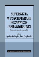 Okładka książki Superwizja w psychoterapii poznawczo-behawioralnej