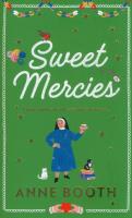 Sweet Mercies. Autor: Booth Anne. SmakLiter.pl Okładka książki Sweet Mercies