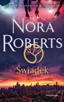 Świadek. Autor: Nora Roberts. SmakLiter.pl Okładka książki Świadek