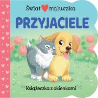 Świat maluszka. Przyjaciele. Autor: Ginger Swift. SmakLiter.pl Okładka książki Świat maluszka. Przyjaciele