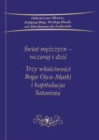 Świat mężczyzn wczoraj i dziś. Autor:   Praca zbiorowa. SmakLiter.pl Okładka książki Świat mężczyzn wczoraj i dziś