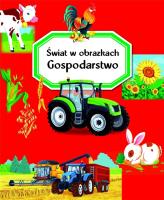 Świat w obrazkach. Gospodarstwo. Autor: Guilloret Marie-Renee. SmakLiter.pl Okładka książki Świat w obrazkach. Gospodarstwo