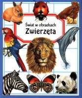 Świat w obrazkach. Zwierzęta. Autor: Beaumount Emilie. SmakLiter.pl Okładka książki Świat w obrazkach. Zwierzęta
