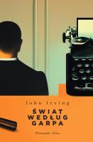 Świat według Garpa. Autor: John Irving. SmakLiter.pl Okładka książki Świat według Garpa