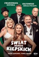 Świat według Kiepskich. Autor: Jabłonka Jakub, Łęczuk Paweł. SmakLiter.pl Okładka książki Świat według Kiepskich