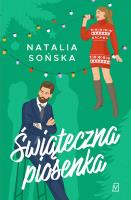 Świąteczna piosenka. Autor: Natalia Sońska. SmakLiter.pl Okładka książki Świąteczna piosenka