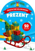 Świąteczne kolorowanki. Prezent. Autor: Opracowanie zbiorowe. SmakLiter.pl Okładka książki Świąteczne kolorowanki. Prezent