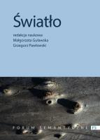 Światło Przyczynek do badań interdyscyplinarnych. Autor: Opracowanie zbiorowe. SmakLiter.pl Okładka książki Światło Przyczynek do badań interdyscyplinarnych