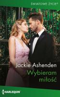 Światowe Życie 18/Wybieram miłość. Autor: Jackie Ashenden. SmakLiter.pl Okładka książki Światowe Życie 18/Wybieram miłość