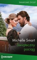 Światowe Życie 21\Świąteczny pociąg. Autor: Smart Michelle. SmakLiter.pl Okładka książki Światowe Życie 21\Świąteczny pociąg
