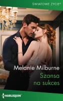 Światowe Życie 3 Szansa na sukces. Autor: Milburne Melanie. SmakLiter.pl Okładka książki Światowe Życie 3 Szansa na sukces