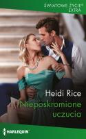 Światowe Życie Ekstra 18/Nieposkromione uczucia. Autor: Rice Heidi. SmakLiter.pl Okładka książki Światowe Życie Ekstra 18/Nieposkromione uczucia