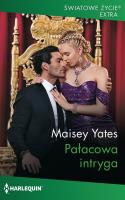 Światowe Życie Ekstra 5/Pałacowa intryga. Autor: Yates Maisey. SmakLiter.pl Okładka książki Światowe Życie Ekstra 5/Pałacowa intryga