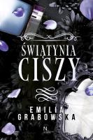 Świątynia ciszy. Autor: Grabowska Emilia. SmakLiter.pl Okładka książki Świątynia ciszy