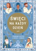 Święci na każdy dzień. Pamiątka Pierwszej Komunii Świętej wyd. 2. Autor: Isabel Muñoz. SmakLiter.pl Okładka książki Święci na każdy dzień. Pamiątka Pierwszej Komunii Świętej wyd. 2