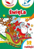 Święta. Naklejam i koloruję. Autor: Małecki Aleksander, Wiśniewska Anna. SmakLiter.pl Okładka książki Święta. Naklejam i koloruję