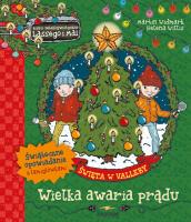 Święta w Valleby. Wielka awaria prądu. Autor: Martin Widmark. SmakLiter.pl Okładka książki Święta w Valleby. Wielka awaria prądu