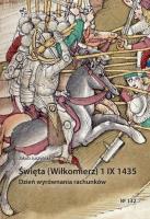Święta (Wiłkomierz) 1 IX 1435. Dzień wyrównania.... Autor: Jakub Juszyński. SmakLiter.pl Okładka książki Święta (Wiłkomierz) 1 IX 1435. Dzień wyrównania...
