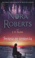 Święta ze śmiercią. Autor: Nora Roberts. SmakLiter.pl Okładka książki Święta ze śmiercią