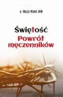 Okładka książki Świętość. Powrót męczenników
