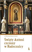 Święty Antoni czczony w Radecznicy. Autor: Oktawian Roman Jusiak. SmakLiter.pl Okładka książki Święty Antoni czczony w Radecznicy