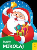 Święty Mikołaj. Wykrojnik. Autor: Kozłowska Urszula. SmakLiter.pl Okładka książki Święty Mikołaj. Wykrojnik