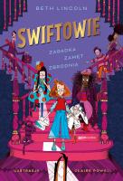 Swiftowie. Autor: Beth Lincoln. SmakLiter.pl Okładka książki Swiftowie
