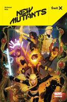 Świt X. New Mutants. Autor: Jonathan Hickman, Rod Reis, Nika Sztorc. SmakLiter.pl Okładka książki Świt X. New Mutants