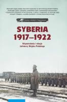 Opakowanie Syberia 1917-1922 we wspomnieniach i relacjach żołnierzy Wojska Polskiego