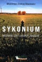 Sykonium. Nieznane losy lekarzy zwierząt. Autor: Gibasiewicz Włodzimierz Andrzej. SmakLiter.pl Okładka książki Sykonium. Nieznane losy lekarzy zwierząt