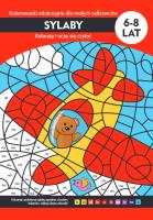 Sylaby Kolorowanki edukacyjne dla małych odkrywców. Autor: Michałowska Tamara, Agata Wójcicka-Kołodziej. SmakLiter.pl Okładka książki Sylaby Kolorowanki edukacyjne dla małych odkrywców