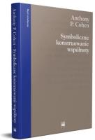Symboliczne konstruowanie wspólnoty. Autor: A.P. Cohen. SmakLiter.pl Okładka książki Symboliczne konstruowanie wspólnoty