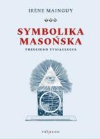 Okładka książki Symbolika masońska trzeciego tysiąclecia / Eduvolution