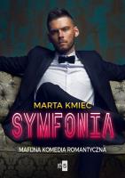 Symfonia. Autor: Kmieć Marta. SmakLiter.pl Okładka książki Symfonia