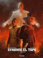 Synowie El Topo T.3 Abelkain. Autor: Alejandro Jodorowsky. SmakLiter.pl Okładka książki Synowie El Topo T.3 Abelkain