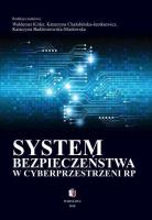 System bezpieczeństwa w cyberprzestrzeni RP. Autor:   Praca zbiorowa. SmakLiter.pl Okładka książki System bezpieczeństwa w cyberprzestrzeni RP