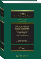 System Prawa Procesowego Cywilnego. Tom IV Postępowanie nieprocesowe Część 3. Postępowania z zakresu prawa spadkowego i pozostałe postępowania kodekso. Autor: Ereciński Tadeusz, Marcin Walasik, Rylski Piotr, Dziurda Marcin, Markiewicz Krystian, Stempniak Andrzej, Bury Beata, Krej Natalia. SmakLiter.pl Okładka książki System Prawa Procesowego Cywilnego. Tom IV Postępowanie nieprocesowe Część 3. Postępowania z zakresu prawa spadkowego i pozostałe postępowania kodekso