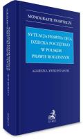 Sytuacja prawna ojca dziecka poczętego... Autor: Agnieszka Kwiecień-Madej. SmakLiter.pl Okładka książki Sytuacja prawna ojca dziecka poczętego..