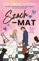 Szach-mat. Autor: Hazelwood Ali. SmakLiter.pl Okładka książki Szach-mat