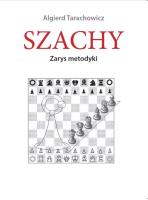 Szachy. Zarys metodyki. Autor: Algierd Tarachowicz. SmakLiter.pl Okładka książki Szachy. Zarys metodyki